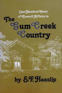 One Hundred Years of Council Affairs in Carrieton in The Gum Creek Country